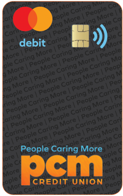 Mastercard debit card for PCM Credit Union, featuring a chip and contactless payment symbol