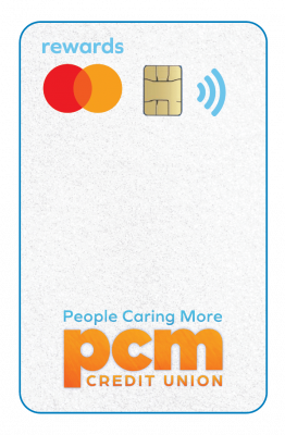 PCM Credit Union Rewards Mastercard with contactless payment chip